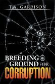 Breeding Ground for Corruption (eBook, ePUB)