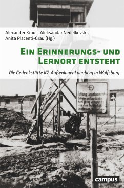 Ein Erinnerungs- und Lernort entsteht (eBook, PDF)