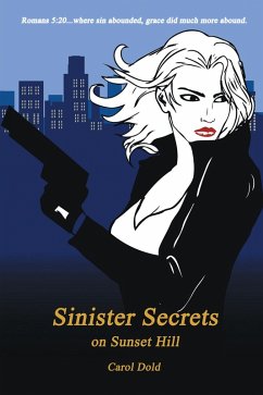 Sinister Secrets on Sunset Hill (eBook, ePUB) - Dold, Carol