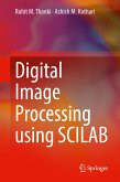 Digital Image Processing using SCILAB (eBook, PDF)