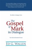 The Gospel of Mark in Dialogue (eBook, ePUB)
