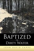 Baptized in Dirty Water (eBook, ePUB)