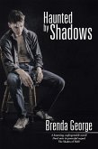 Haunted by Shadows (eBook, ePUB) Haunted by Shadows (eBook, ePUB)