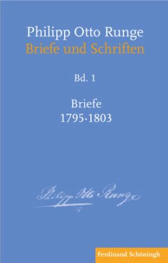 Philipp Otto Runge - Briefe 1795-1803