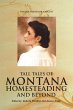 Tall Tales of Montana Homesteading and... - Bild 1