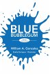 Blue Bubblegum (eBook, ePUB) - Bild 1
