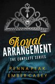 Royal Arrangement: The Complete Series (eBook, ePUB)