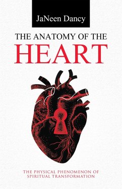 The Anatomy of the Heart (eBook, ePUB) - Dancy, Janeen