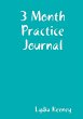 3 Month Practice Journal - Bild 1
