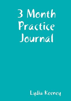 3 Month Practice Journal - Keeney, Lydia