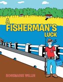 A Fisherman'S Luck (eBook, ePUB) A Fisherman'S Luck (eBook, ePUB)
