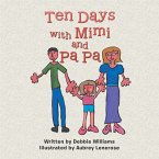 Ten Days with Mimi and Pa Pa (eBook, ePUB)