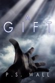 A Gift (eBook, ePUB)