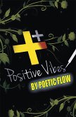 Positive Vibes (eBook, ePUB)