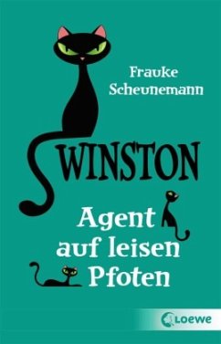 Agent auf leisen Pfoten / Winston Bd.2 - Scheunemann, Frauke