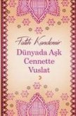 Dünyada Ask Cennette Vuslat