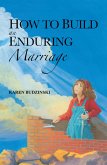 How to Build an Enduring Marriage (eBook, ePUB)