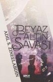 Beyaz Altin Savasi