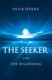 The Seeker and the Beginning (eBook, ePUB)