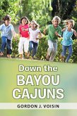 Down the Bayou Cajuns (eBook, ePUB)