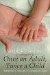 Once an Adult, Twice a Child (eBook,... - Bild 1