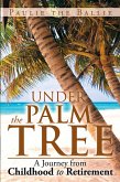 Under the Palm Tree (eBook, ePUB)