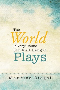 The World Is Very Round (eBook, ePUB) - Siegel, Maurice