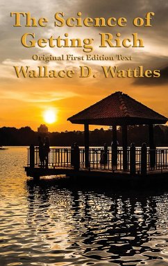 The Science of Getting Rich - Wattles, Wallace D.