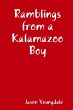 Ramblings from a Kalamazoo Boy - Bild 1