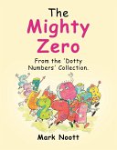 The Mighty Zero (eBook, ePUB)