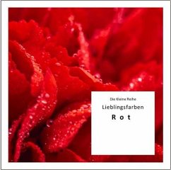 Die Kleine Reihe Bd. 58: Lieblingsfarben - Rot - Gußmann, Götz