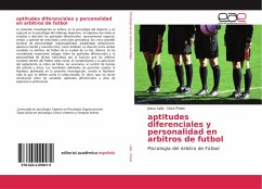 Aptitudes diferenciales y personalidad en árbitros de fútbol - Calle, Jesus;Pinelo, Dora