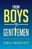 From Boys to Gentlemen (eBook, ePUB)