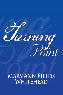 Turning Point (eBook, ePUB) - Whitehead, Mary Ann Fields