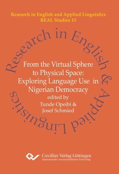 From the Virtual Sphere to Physical Space. Exploring Language Use in Nigerian Democracy