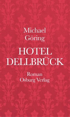 Hotel Dellbrück - Göring, Michael