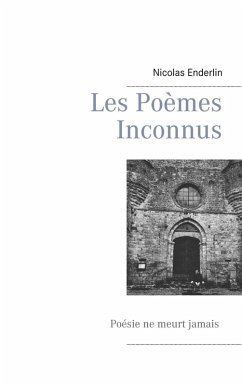 Les poèmes inconnus (eBook, ePUB) - Enderlin, Nicolas