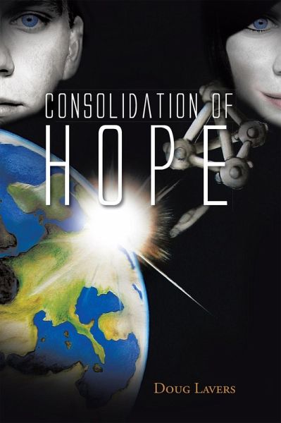 Consolidation of Hope (eBook, ePUB) Consolidation of Hope (eBook, ePUB)