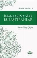 Imanlarina Sirk Bulastiranlar - Ilkay Cecen, Fehmi