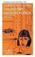 Yalniz Bir Avcidir Yürek - McCullers, Carson