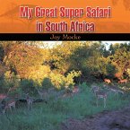 My Great Super Safari in South Africa (eBook, ePUB)