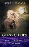 Glass Clouds