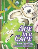 Ape in a Cape (eBook, ePUB)
