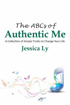 The Abcs of Authentic Me (eBook, ePUB) - Ly, Jessica