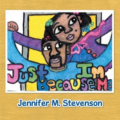 Just Because I'm Me (eBook, ePUB) - Stevenson, Jennifer M.