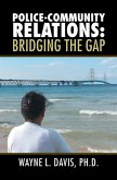 Police-Community Relations: Bridging the Gap (eBook, ePUB)