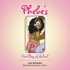 Phebe's First Day of School (eBook, ePUB)