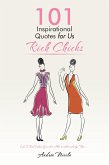 101 Inspirational Quotes for Us Rich Chicks (eBook, ePUB)