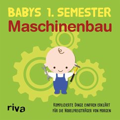 Babys erstes Semester - Maschinenbau - riva Verlag