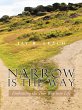 Narrow Is the Way (eBook, ePUB) - Bild 1